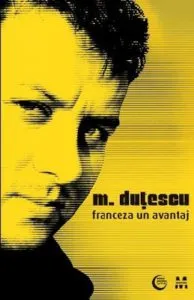 Franceza un avantaj de Mihai Dutescu