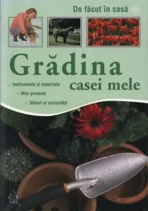 Gradina casei mele de Raluca Nita