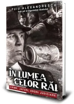 În lumea celor răi de Puiu Alexandrescu