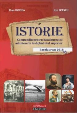 Istorie: compendiu pentru bacalaureat și admitere în învățământul superior-2019