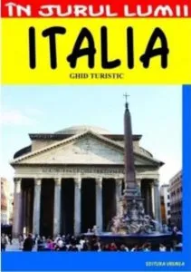 Italia - ghid turistic de Silvia Colfescu