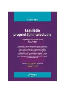 Legislatia proprietatii intelectuale. Actualizat 8 octombrie 2019