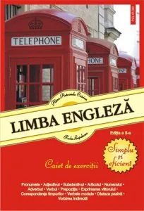Limba engleza - Simplu si eficient - Caiet de exercitii Ed. a II-a