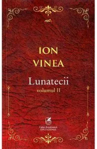 Lunatecii Vol.2 de Ion Vinea