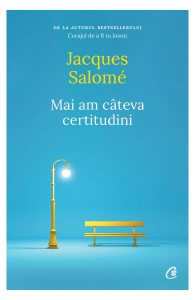 Mai am câteva certitudini