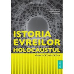 Manual Istoria evreilor. Holocaustul, clasele 11-12