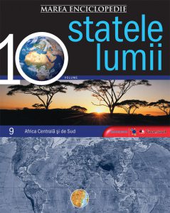 Marea Enciclopedie - Statele Lumii Vol. 9 - Africa Centrala si de Sud