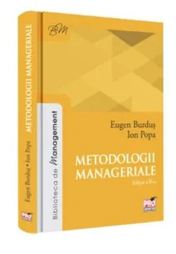 Metodologii manageriale Editia a ll-a de Eugen Burdus