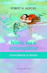 Nimic nu e intamplator. Coincidente si destin