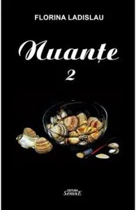 Nuante Vol.2 de Florina Ladislau