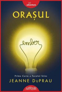 Orașul Ember: Prima carte a Focului Stins