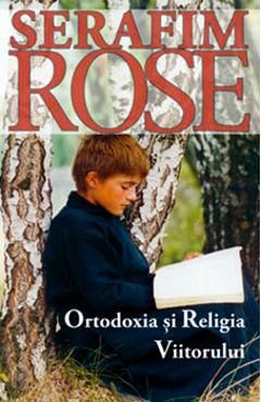 Ortodoxia si religia viitorului