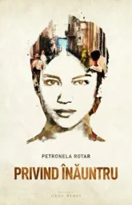 Privind inauntru de Petronela Rotar