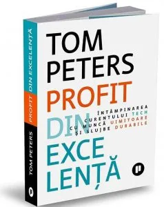 Profit din excelenta de Tom Peters