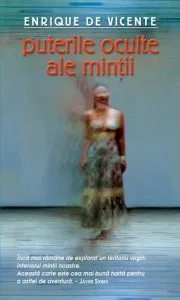 Puterile oculte ale mintii