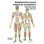 Rabdomioliza toxica indusa de xenobiotice de Victor A. Voicu