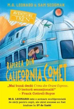 Rapirea din California Comet de M.G. Leonard