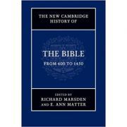 The New Cambridge History of the Bible: Volume 2, From 600 to 1450