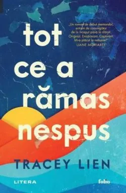 Tot ce a rămas nespus de Tracey Lien