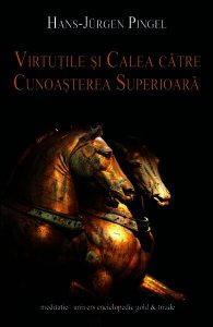 Virtuţile şi calea către cunoaşterea superioară