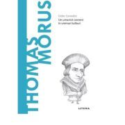 Volumul 64. Descopera Filosofia. Thomas Morus