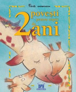 2 povesti pentru copiii de 2 ani