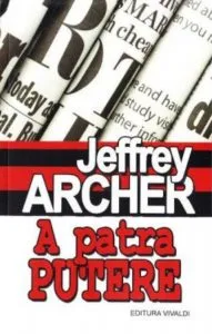A patra putere de Jeffrey Archer
