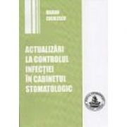 Actualizari la controlul infectiei in cabinetul stomatologic