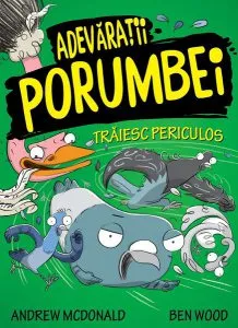 Adevărații porumbei trăiesc periculos (Vol. 2) de Andrew McDonald