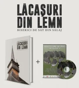 Album Lacasuri de lemn + DVD Biserici de lemn din Romania