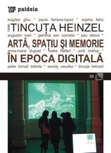 Arta, spatiu si memorie in epoca digitala