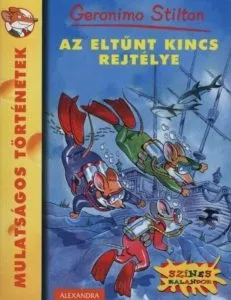 Az eltunt kincs rejtelye de Geronimo Stilton