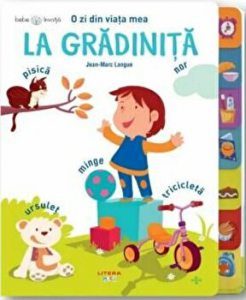 Bebe invata. O zi din viata mea. La gradinita
