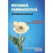 Botanica farmaceutica. Sistematica vegetala de Elena Hatieganu