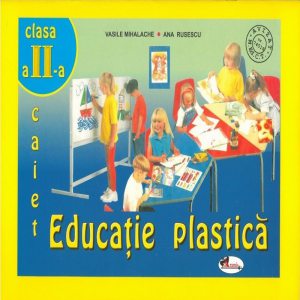 Caiet educatie plastica, clasa a II-a