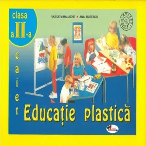 Caiet educatie plastica, clasa a II-a