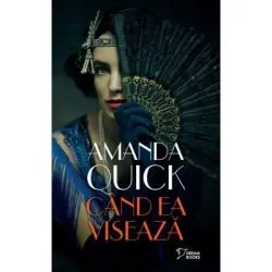 Cand ea viseaza (vol. 33) de Amanda Quick