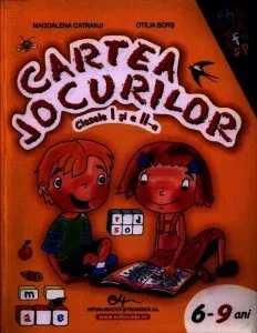 Cartea jocurilor clasele I si a II-a de Otilia Bors