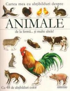 Cartea mea cu abtibilduri despre animale de la ferma si multe altele!