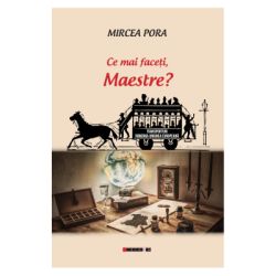 Ce mai faceti, Maestre?