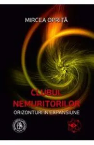 Clubul nemuritorilor de Mircea Oprita