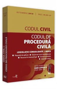 Codul civil si Codul de procedura civila: octombrie 2018