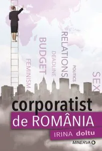 Corporatist de Romania de Irina Doltu