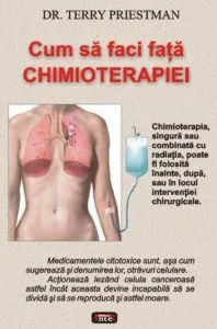 Cum sa faci fata chimioterapiei de Terry Priestman