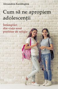 Cum sa ne apropiem adolescentii