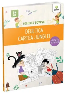 Degetica & Cartea Junglei/ Colorez povesti