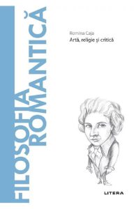 Descopera filosofia. Filosofia romantica