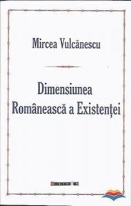 Dimensiunea romaneasca a existentei