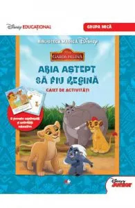 Disney Garda Felina de Abia astept sa fiu regina
