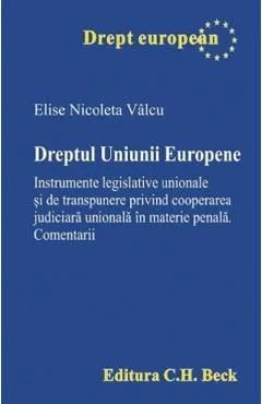 Dreptul Uniunii Europene de Elise Nicoleta Valcu